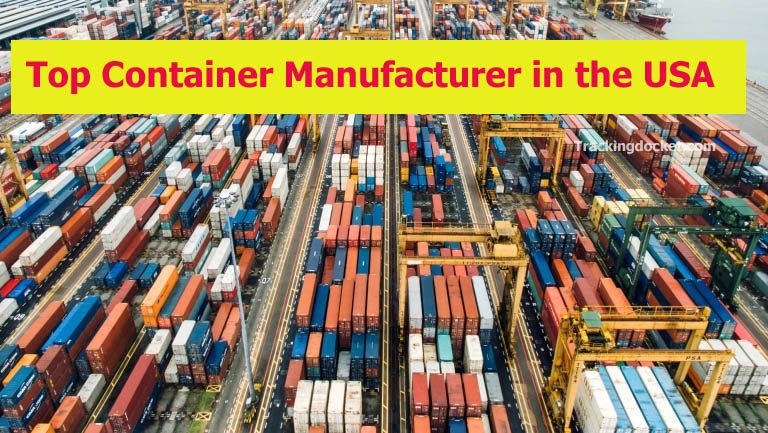 Top 13 who makes shipping containers 1 Top 10 Shipping Container Manufacturers In The USA