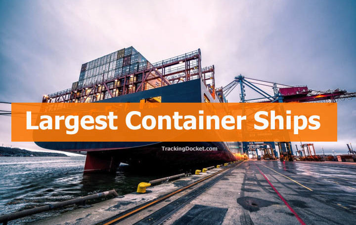 Largest Container Ships