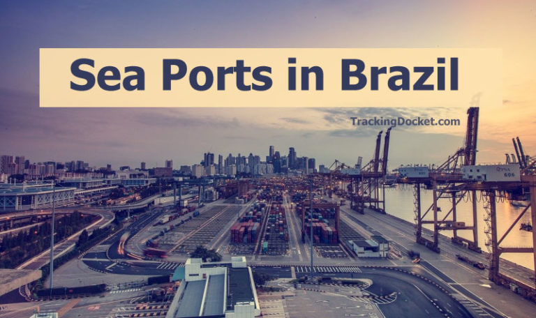 List of Major Sea Ports in Brazil
